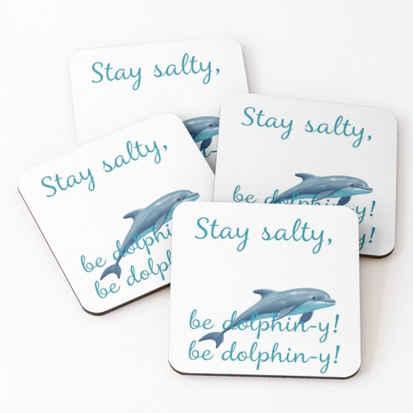 Item preview, Stay salty, be dolphin-y designed and sold by SSMC DREAM DESIGN.