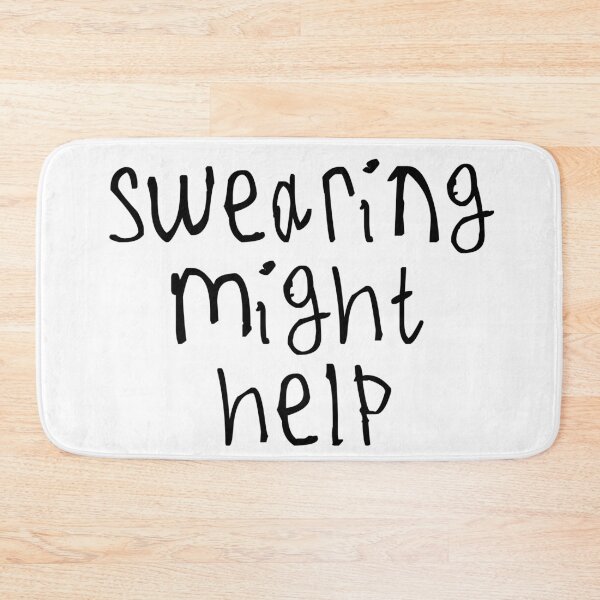 Item preview, Swearing Might Help designed and sold by kinpirks.