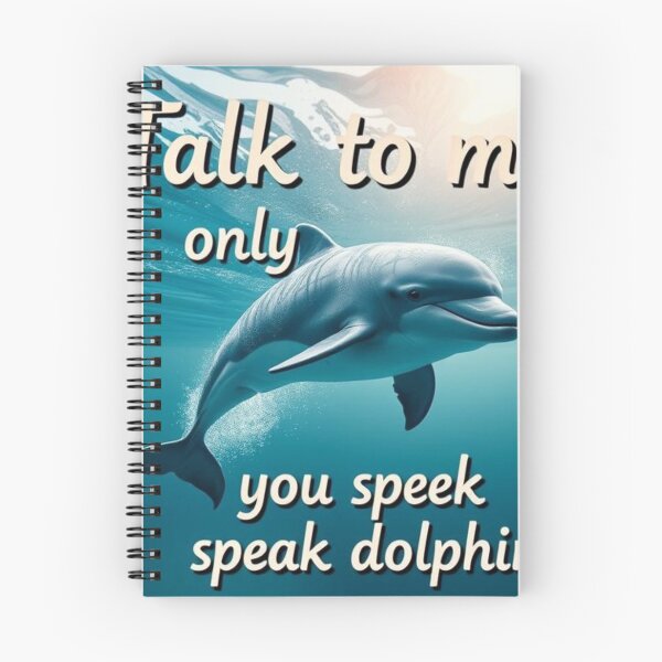 Item preview, Talk to me only if you speak dolphin designed and sold by SSMC DREAM DESIGN.