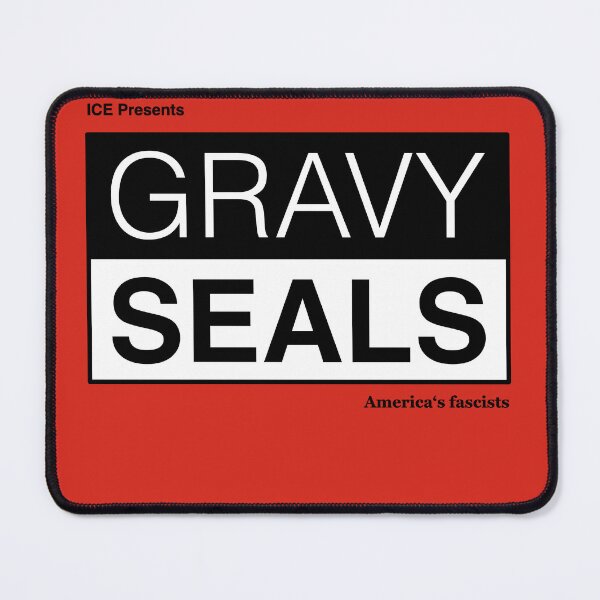 Item preview, ICE Presents Gravy Seals America's fascists designed and sold by ChristopheSpink.