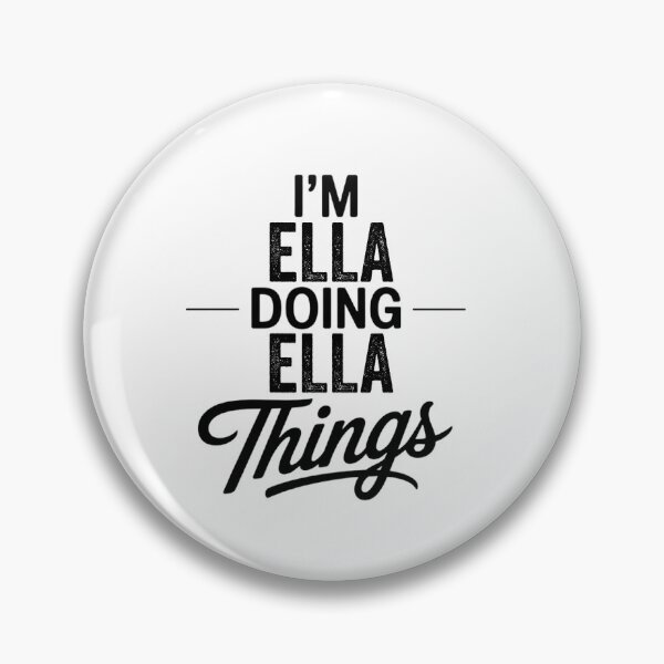 Item preview, I'm Ella Doing Ella Things designed and sold by Oussinc.