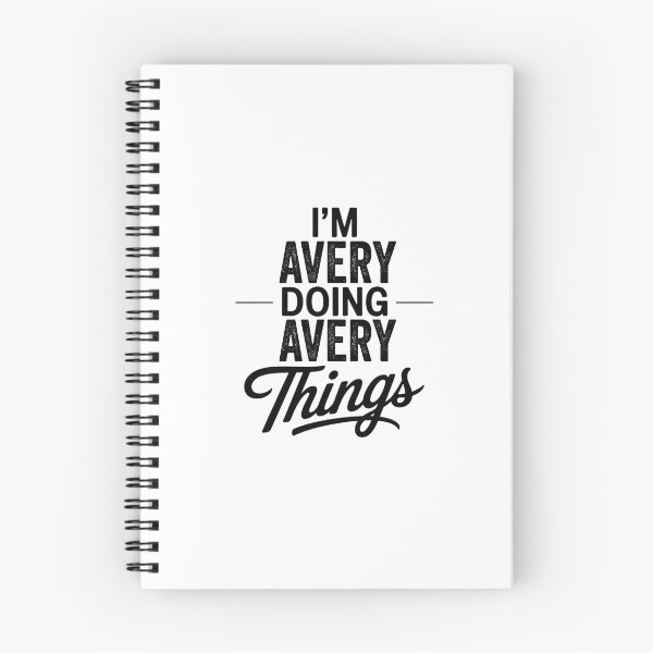 Item preview, I'm Avery Doing Avery Things designed and sold by Oussinc.