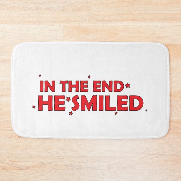 Item preview,  In the end, he smiled. designed and sold by Positive Mindzet!.
