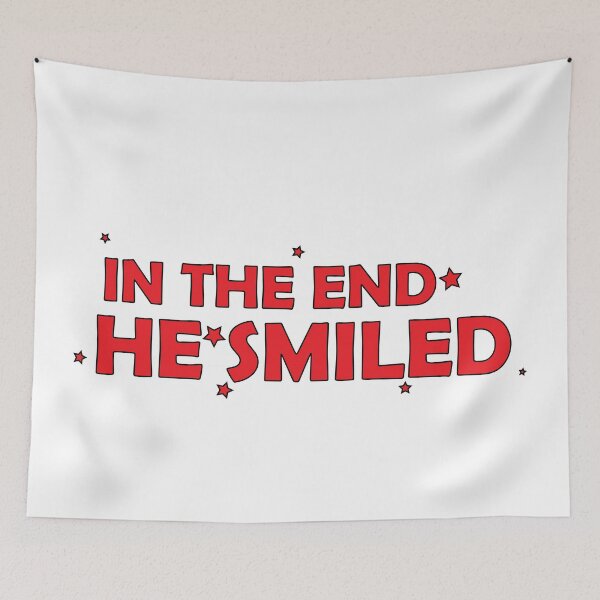 Item preview,  In the end, he smiled. designed and sold by Positive Mindzet!.