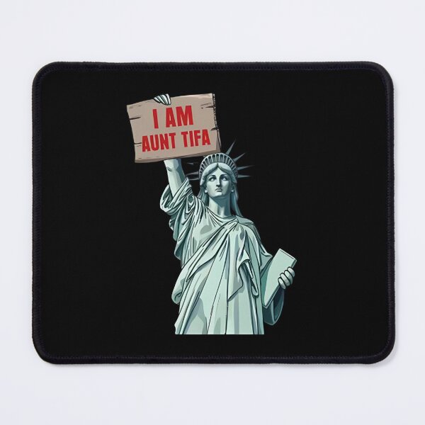 Item preview, Aunt Tifa - Fight Fascists, Statue of Liberty, Human Rights,Anti Trump, Amarican Flag designed and sold by cloudline-scb.