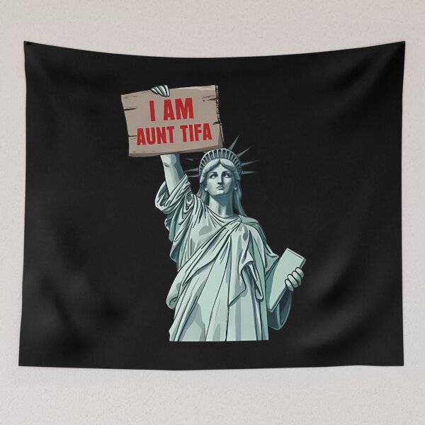 Item preview, Aunt Tifa - Fight Fascists, Statue of Liberty, Human Rights,Anti Trump, Amarican Flag designed and sold by cloudline-scb.