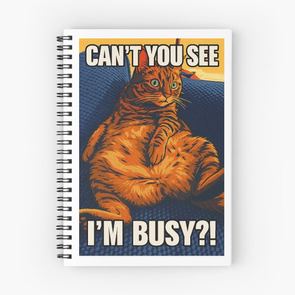 Item preview, "Can't You See I'm Busy?!" - Funny Cat Attitude Design designed and sold by GraceMarieandCo.