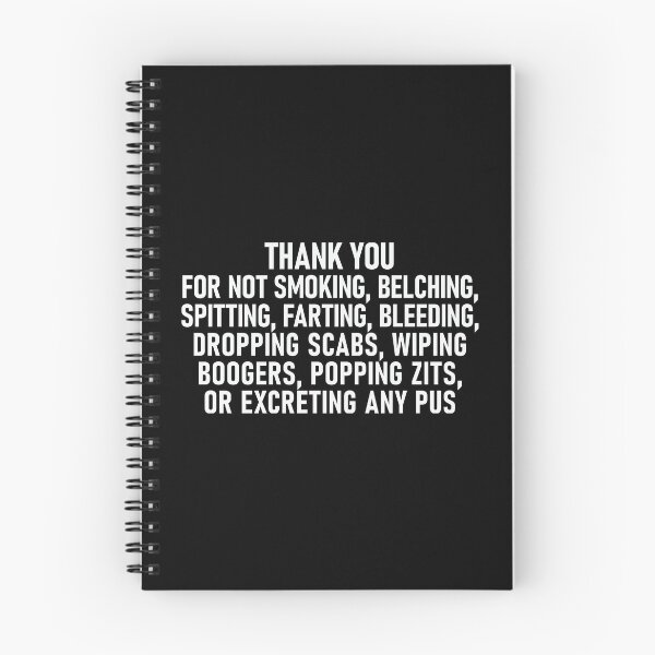 Item preview, Thank You for Not Excreting Any Pus Funny Gross-Out Sign designed and sold by Victor Shadehorn.