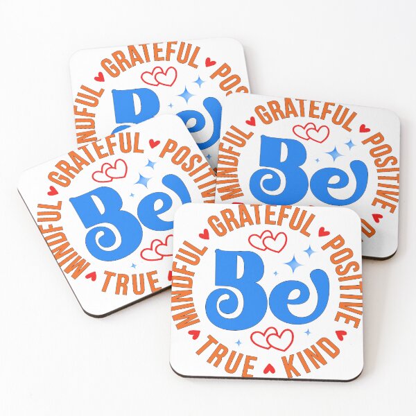 Item preview, Be Mindful Grateful Positive True Kind designed and sold by Building60media.