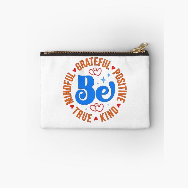 Item preview, Be Mindful Grateful Positive True Kind designed and sold by Building60media.