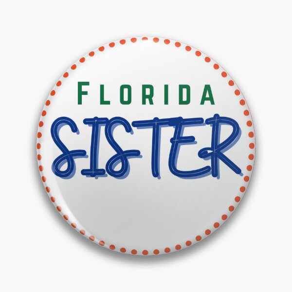 Item preview, Florida Sister Football Gameday Pin Button designed and sold by Kickoff Buttons.