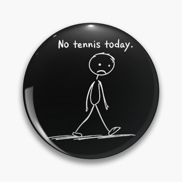 Item preview, No Tennis Today Sport For Tennis Lovers designed and sold by clothesy7.