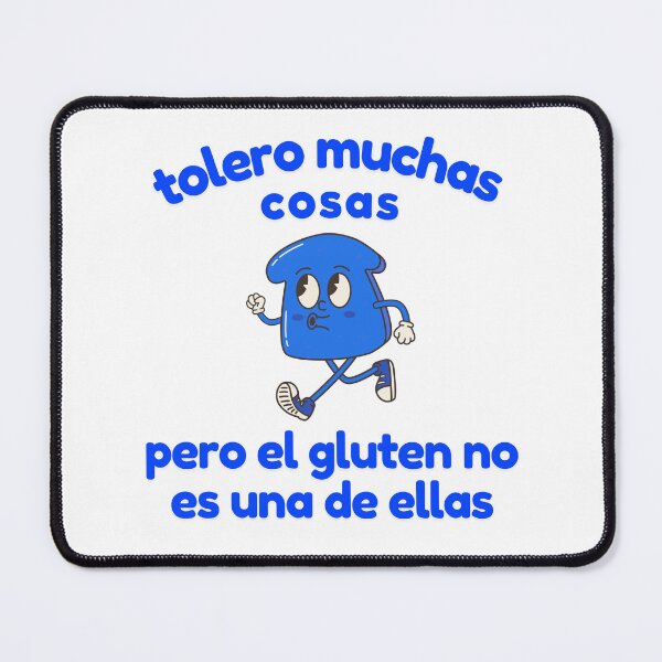 Item preview, Tolero muchas cosas pero el gluten no es una de ellas  designed and sold by Pixels....