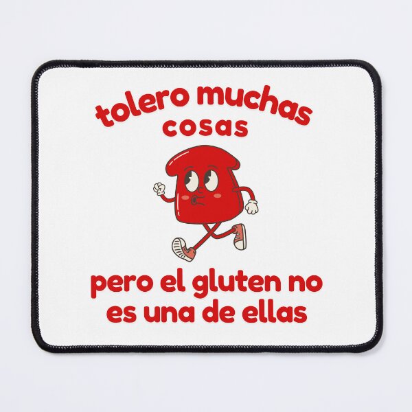 Item preview, Tolero muchas cosas pero el gluten no es una de ellas  designed and sold by Pixels....
