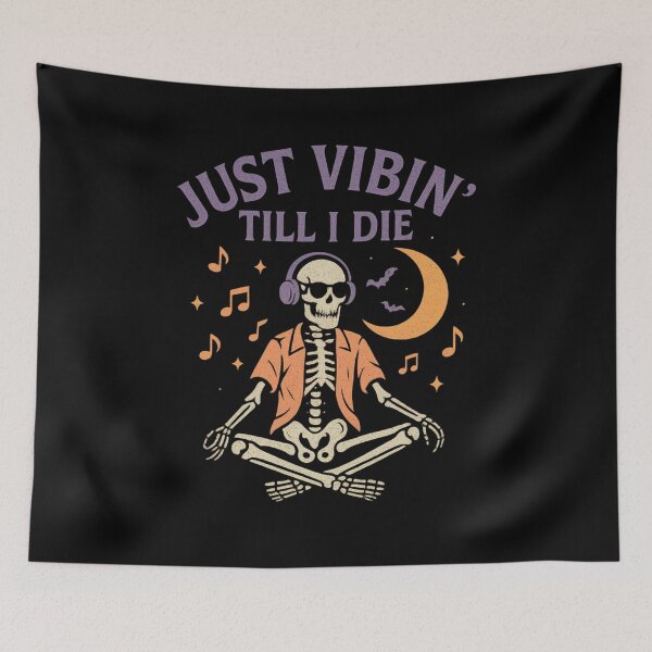 Item preview, Just Vibin’ Till I Die – Chill Skeleton Halloween Design designed and sold by AddictiveDesign.