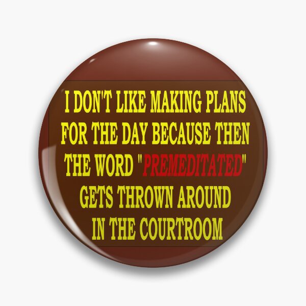 Item preview,  Use of the word Premeditated designed and sold by Jeffsredbubble.