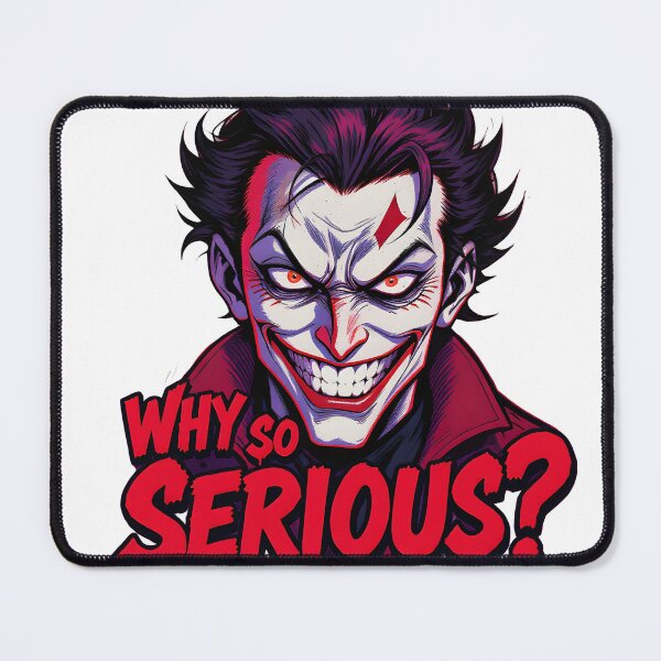 Item preview, Why So Serious – Anime Chaos Edition designed and sold by Artomera.