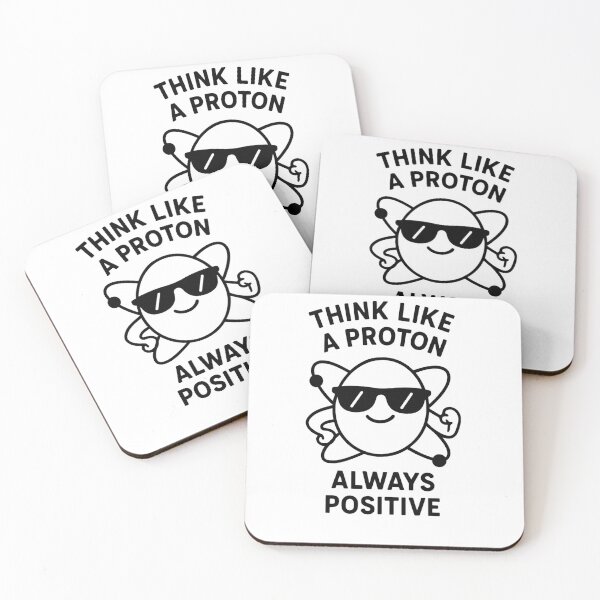 Item preview, Think Like a Proton – Always Positive designed and sold by PrintHorizonD.