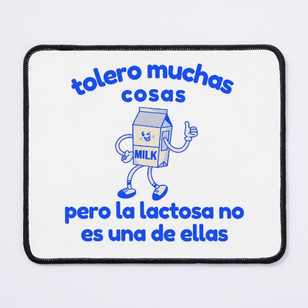 Item preview, Tolero muchas cosas pero la lactosa no es una de ellas  designed and sold by Pixels....