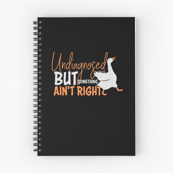 Item preview, Undiagnosed But Something Ain't Right Silly Goose Duck designed and sold by shirt-o-mat.