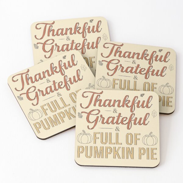 Item preview, Thankful & Grateful & Full of Pumpkin Pie – Fall Quote T-Shirt for Thanksgiving Vibes designed and sold by PunchDrop.