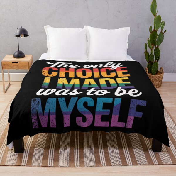 Item preview, The Only Choice I Made Was To Be Myself LGBT Gay Pride Month designed and sold by HaileyRobel.