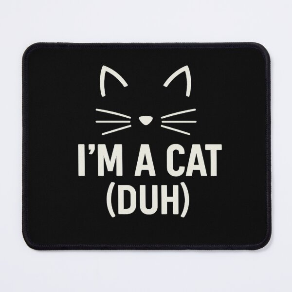Item preview, I’m a Cat (Duh) – Funny Minimalist Cat Design designed and sold by AddictiveDesign.
