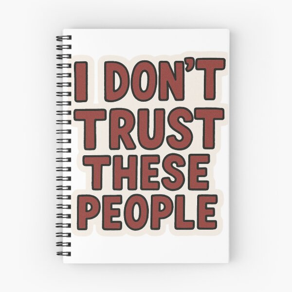 Item preview, I Don’t Trust These People | Funny Relatable Quote Tee & Sticker – Sarcastic Streetwear Humor Design designed and sold by InspireHerTribe.
