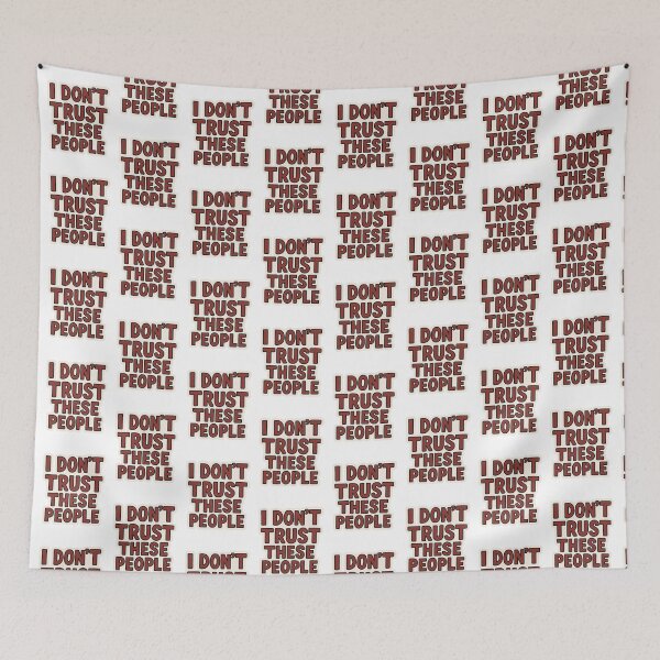 Item preview, I Don’t Trust These People | Funny Relatable Quote Tee & Sticker – Sarcastic Streetwear Humor Design designed and sold by InspireHerTribe.