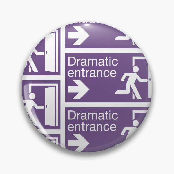 Item preview, Dramatic entrance exit door sign drama club designed and sold by Captain Banjo.