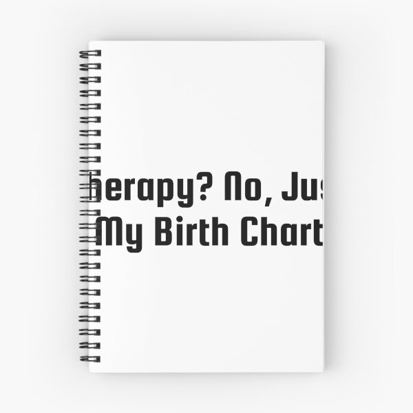 Item preview, Therapy? No, Just My Birth Chart designed and sold by Ninjacatoff.
