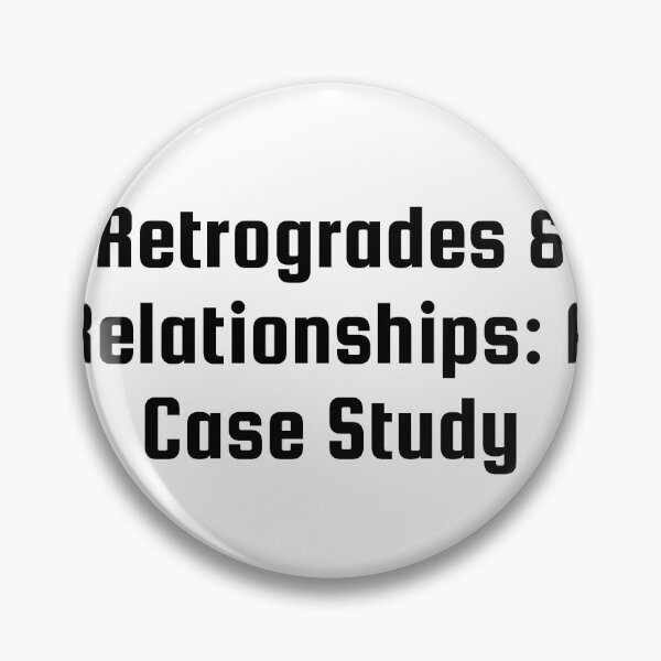 Item preview, Retrogrades & Relationships: A Case Study designed and sold by Ninjacatoff.