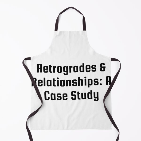 Item preview, Retrogrades & Relationships: A Case Study designed and sold by Ninjacatoff.