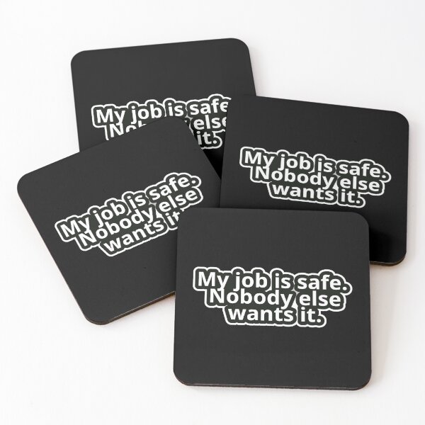 Item preview, Office Humor – My Job Is Safe. Nobody Else Wants It. – Bold Typography Sticker • Minimal Graphic Aesthetic designed and sold by JacobKAurumhead.