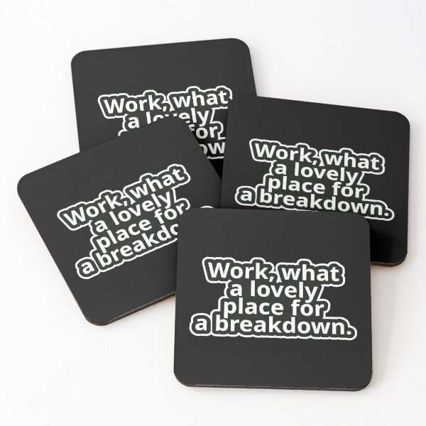 Item preview, Office Humor – Work, What a Lovely Place for a Breakdown – Bold Typography Sticker • Minimal Graphic Aesthetic designed and sold by JacobKAurumhead.