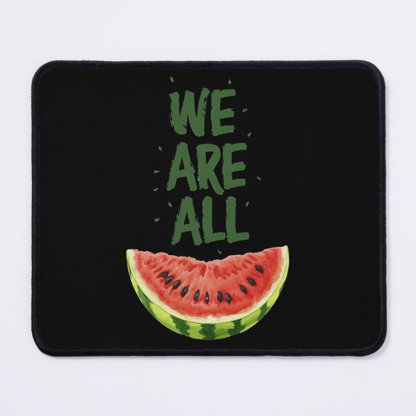Item preview, we are all watermelons designed and sold by GFORCE_SHOP.