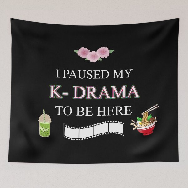 Item preview, I paused my K-drama to be here | Kdrama designed and sold by ZuriRetroPrints.