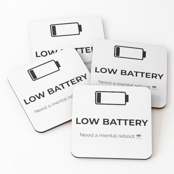Item preview, LOW BATTERY – Need a Mental Reboot ☕ designed and sold by VibeMoodDesigns.