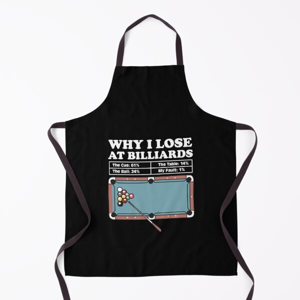 Item preview, Why I Lose At Billiards Pool Player Billiard Snooker designed and sold by NQArtist.