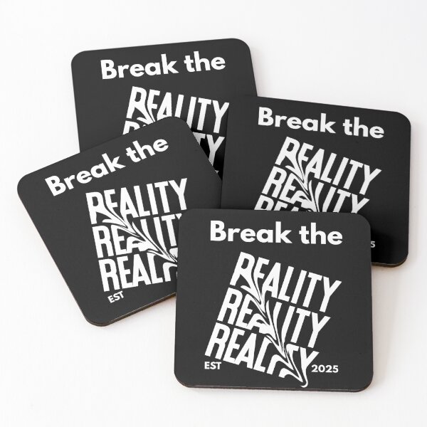 Item preview, Break the Reality designed and sold by proviax.