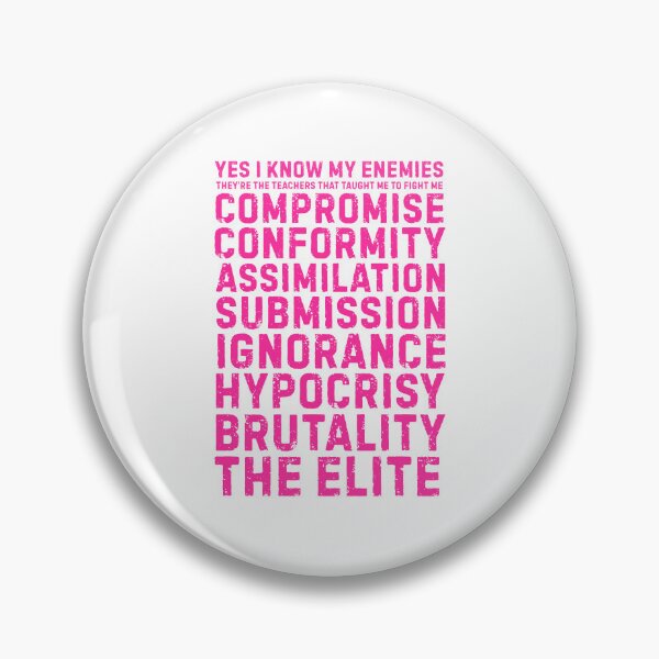 Item preview, Yes I Know My Enemies Pink designed and sold by UNK-Fatigues.