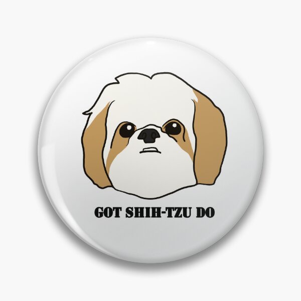 Item preview, Got Shih-Tzu Do designed and sold by hg.artistry.