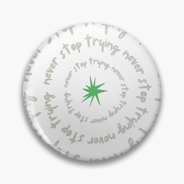 Item preview, Never Stop Trying designed and sold by proviax.