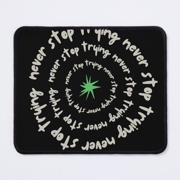 Item preview, Never Stop Trying designed and sold by proviax.