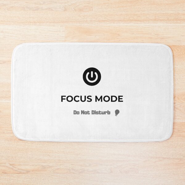 Item preview, FOCUS MODE — Do Not Disturb designed and sold by VibeMoodDesigns.