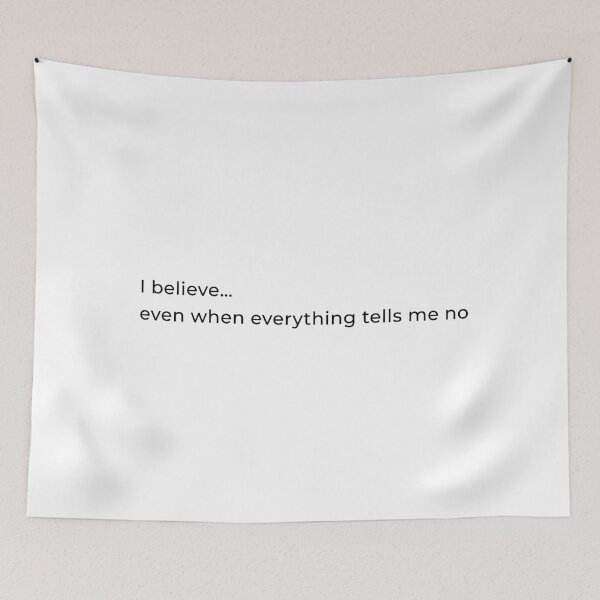 Item preview, I Believe… Even When Everything Tells Me No.  designed and sold by chapeto.