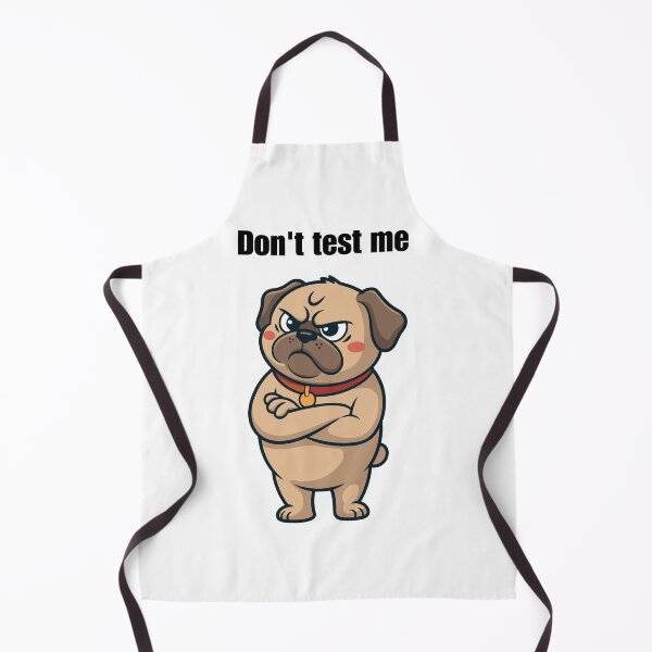Item preview,  Funny Sarcastic Pug, Don’t Test Me designed and sold by StillOdd.