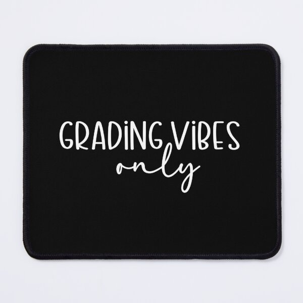 Item preview, Grading Vibes Only designed and sold by theartfulaspie.