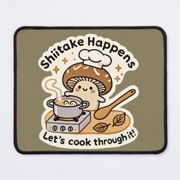 Item preview, Shiitake Happens: Let's cook through it designed and sold by root-n-render.