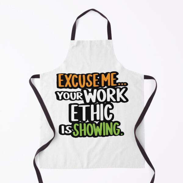 Item preview, Excuse Me…Your Work Ethic is Showing designed and sold by My Teal Dreams.